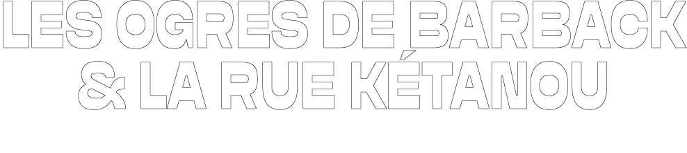 logo Les Ogres de Barback<br>& La Rue Ketanou